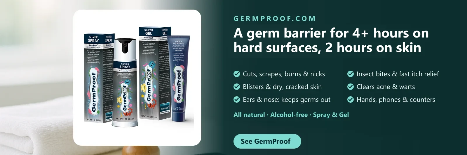 GermProof Silver Spray and Silver Gel: an invisible germ barrier on your skin for hours. All natural, alcohol-free, spray and gel.
